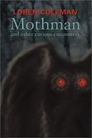 Cover of Mothman and other curious encounters