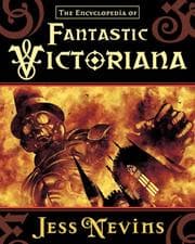 Cover of The encyclopedia of fantastic victoriana