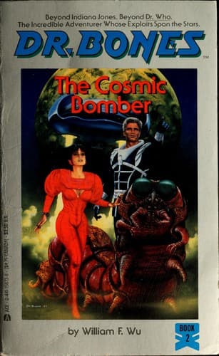 Cover of The Cosmic Bomber (Dr. Bones, Book 2)