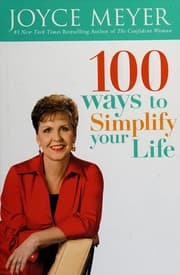 Cover of 100 Ways to Simplify Your Life