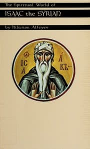Cover of The spiritual world of Isaac the Syrian