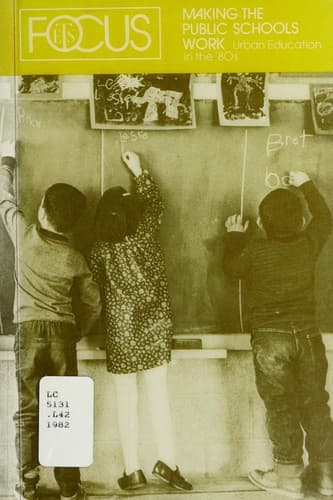 Cover of Making the public schools work