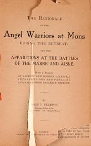 Cover of The rationale of the angel warriors at Mons during the retreat and the apparitions at the battles of the Marne and Aisne, with a resume  of ancient and modern celestial interventions and parallel instances from reliable sources ...