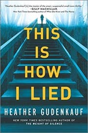 Cover of This Is How I Lied