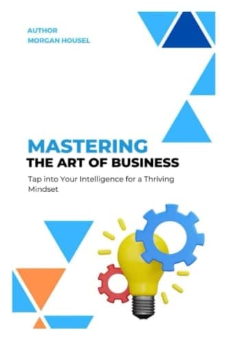 Cover of Mastering the Art of Business