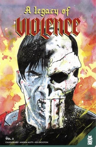 Cover of Legacy of Violence Vol. 3 GN