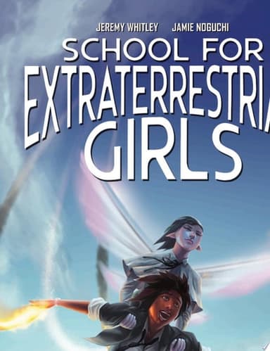 Cover of School for Extraterrestrial Girls Vol. 2