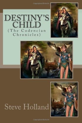 Cover of Destiny's Child : (the Codencian Chronicles)