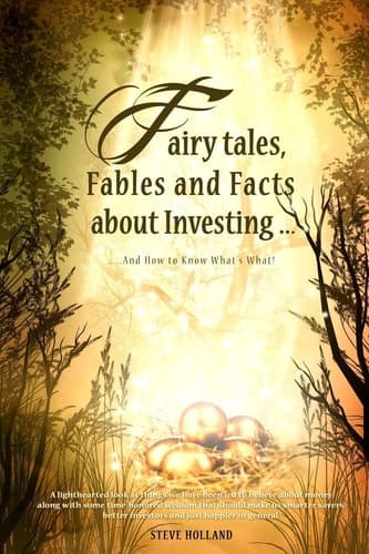 Cover of Fairy Tales, Fables and Facts about Investing...