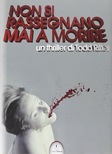 Cover of Non si rassegnano mai a morire
