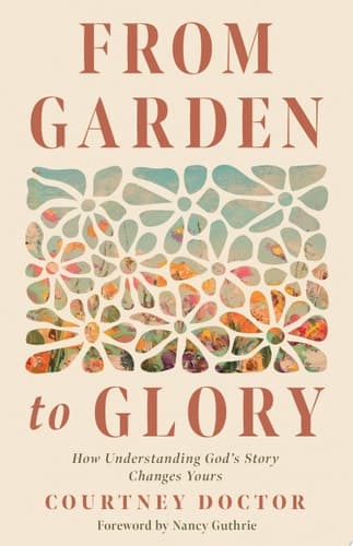 Cover of From Garden to Glory