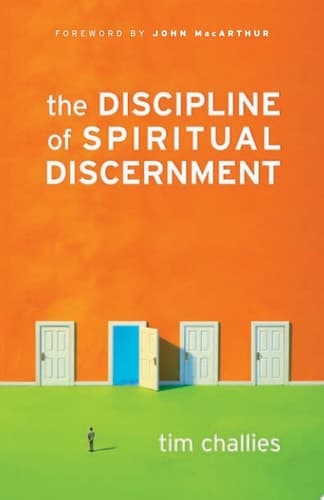 Cover of Discipline of Spiritual Discernment (Foreword by John MacArthur)