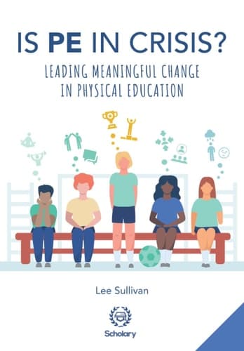 Cover of Is Physical Education in Crisis?
