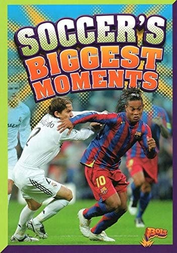 Cover of Soccer's Biggest Moments