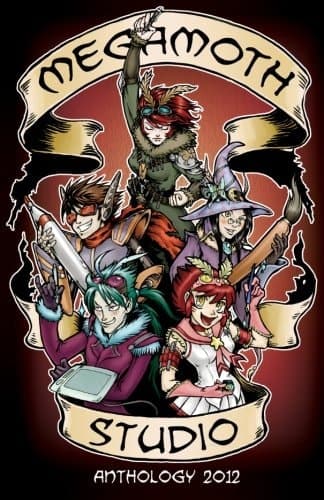 Cover of Megamoth Studio Anthology 2012