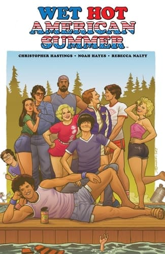 Cover of Wet Hot American Summer Original Graphic Novel