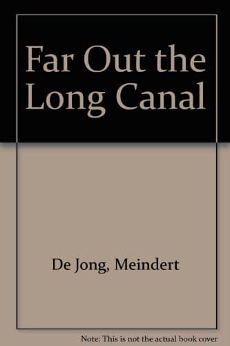 Cover of Far Out the Long Canal