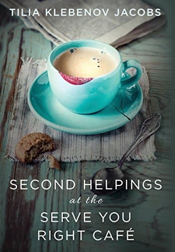Cover of Second Helpings at the Serve You Right Café