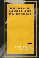 Cover of Mountain-Laurel and Maidenhair