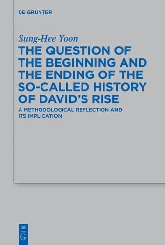 Cover of Question of the Beginning and the Ending of the So-Called History of David's Rise