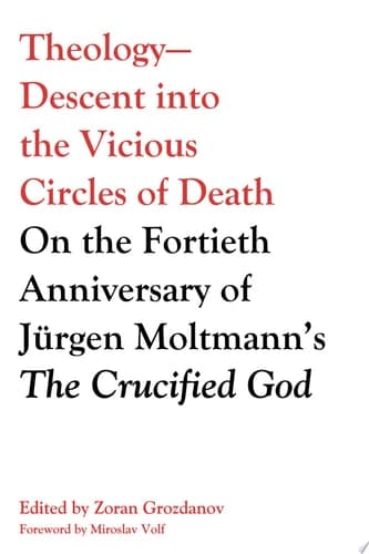Cover of Theology--Descent into the Vicious Circles of Death