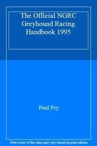 Cover of The Official NGRC Greyhound Racing Handbook