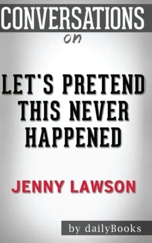 Cover of Conversations on Let's Pretend This Never Happened by Jenny Lawson