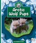 Cover of Arctic Wolf Pups