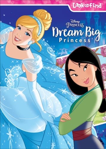 Cover of Disney Princess Dream Big Princess