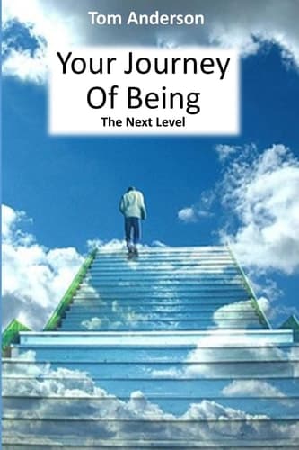 Cover of Your Journey of Being - the Next Level