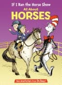 Cover of If I Ran the Horse Show