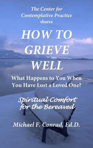 Cover of How to Grieve Well