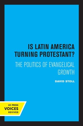 Cover of Is Latin America Turning Protestant?