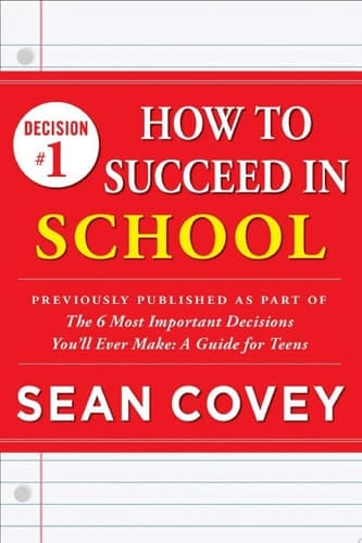 Cover of Decision #1 : How to Succeed in School