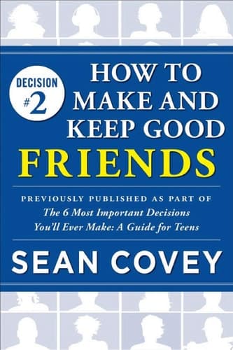 Cover of Decision #2 : How to Make and Keep Good Friends