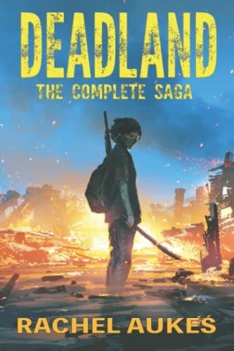 Cover of Complete Deadland Saga