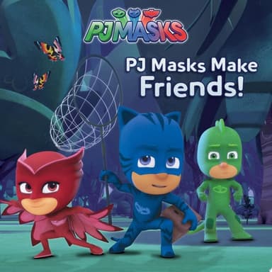 Cover of PJ Masks Make Friends!