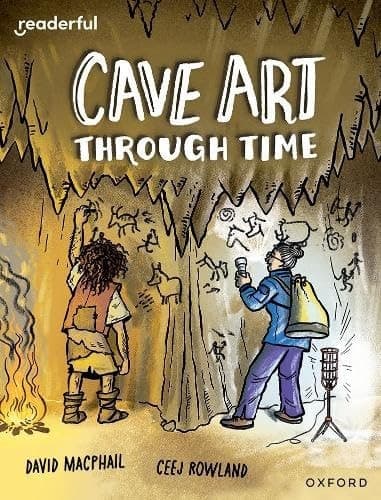 Cover of Readerful Independent Library : Oxford Reading Level 10 : Cave Art Through Time
