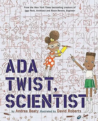 Cover of Ada Twist, Scientist: A Picture Book (The Questioneers)