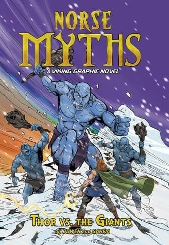 Cover of Thor vs. the Giants (Norse Myths: Norse Myths: A Viking Graphic Novel)