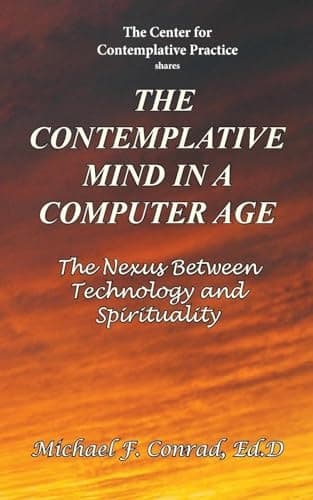 Cover of Contemplative Mind in a Computer Age