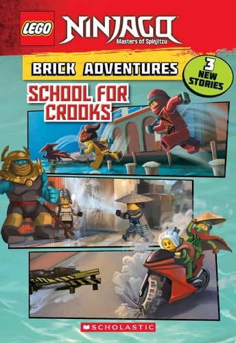 Cover of School for Crooks (LEGO Ninjago: Brick Adventures)