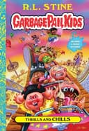 Cover of Thrills and Chills (Garbage Pail Kids Book 2)