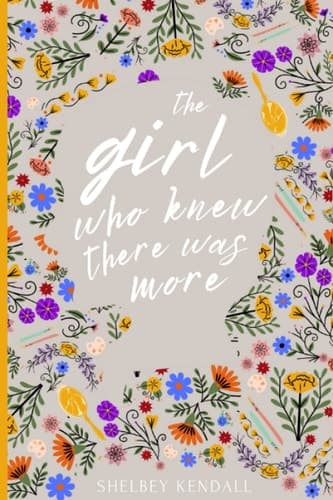 Cover of Girl Who Knew There Was More