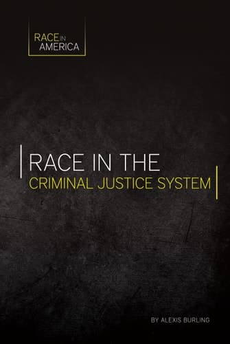 Cover of Race in the Criminal Justice System
