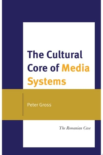 Cover of Cultural Core of Media Systems