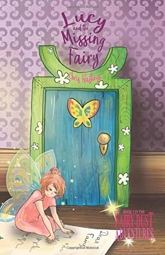 Cover of Lucy and the Missing Fairy (Fairy Dust Adventure) (Volume 1)