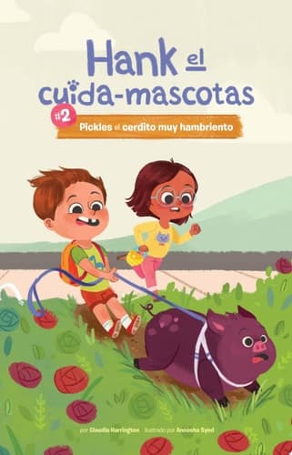 Cover of #2 Pickles el Cerdito Muy Hambriento