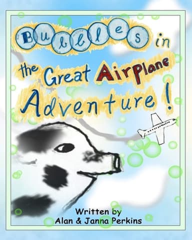 Cover of Bubbles in the Great Airplane Adventure