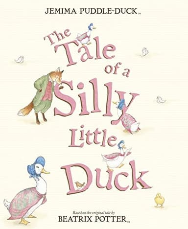 Cover of Tale of a Silly Little Duck